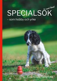 Bästa hundboken 2022: Specialsök med hund - som hobby och yrke